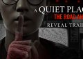 A Quiet Place: The Road Ahead